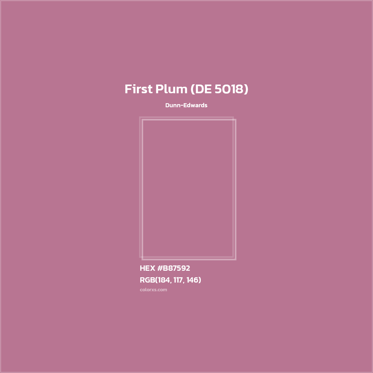 HEX #B87592 First Plum (DE 5018) Paint Dunn-Edwards - Color Code