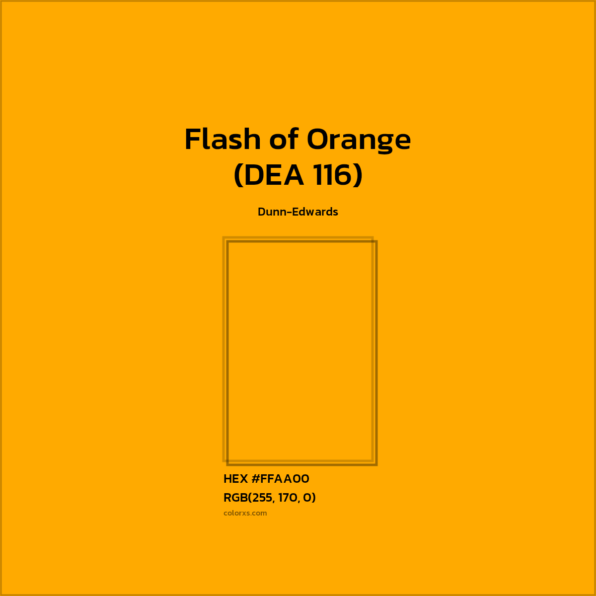 HEX #FFAA00 Flash of Orange (DEA 116) Paint Dunn-Edwards - Color Code