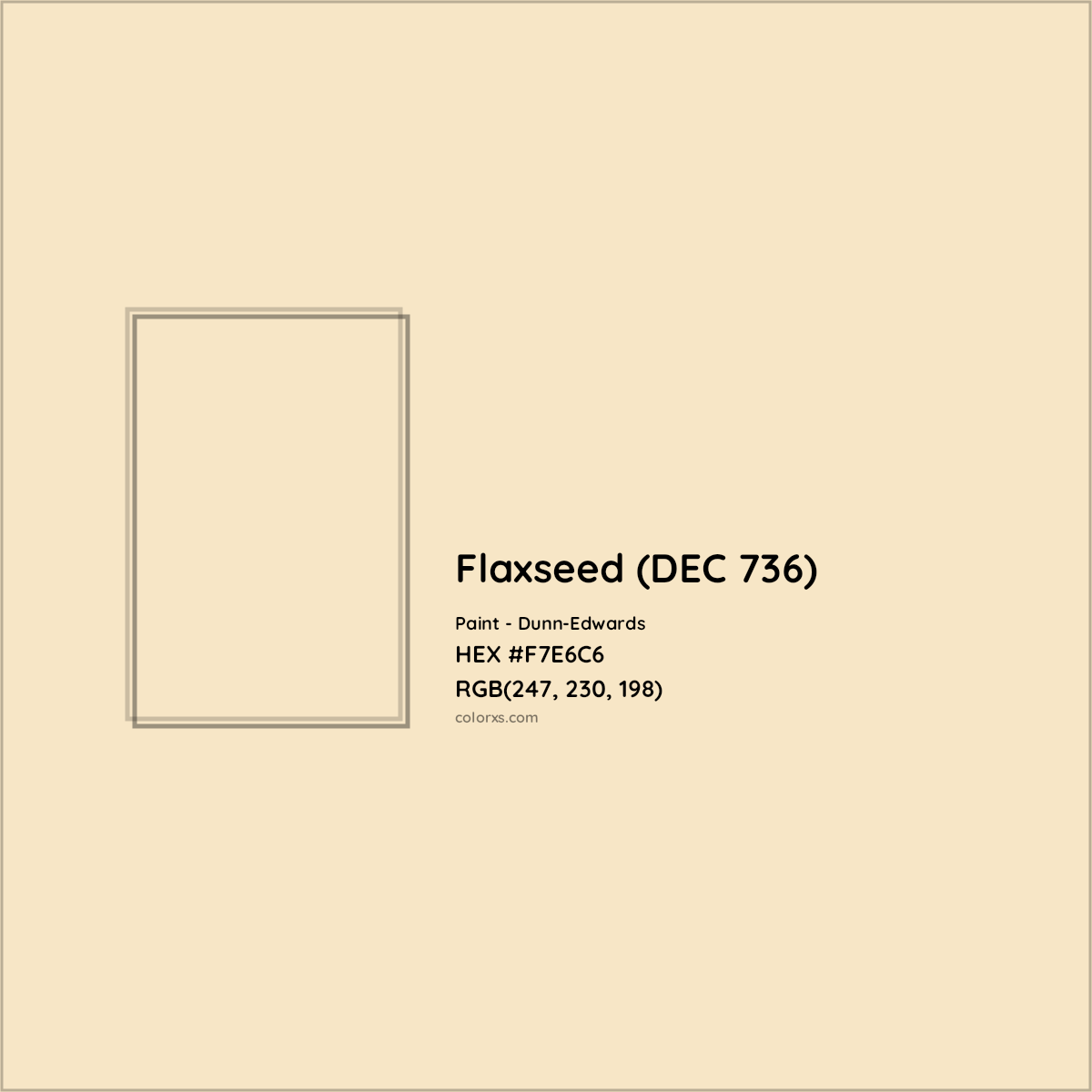 HEX #F7E6C6 Flaxseed (DEC 736) Paint Dunn-Edwards - Color Code