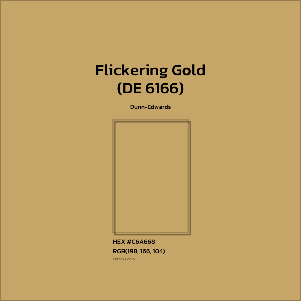 HEX #C6A668 Flickering Gold (DE 6166) Paint Dunn-Edwards - Color Code