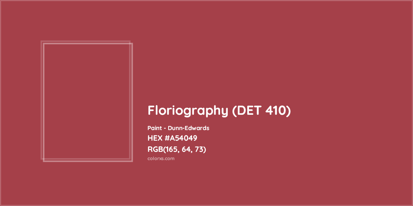 HEX #A54049 Floriography (DET 410) Paint Dunn-Edwards - Color Code