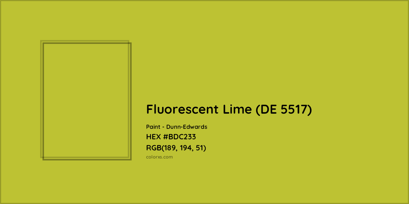 HEX #BDC233 Fluorescent Lime (DE 5517) Paint Dunn-Edwards - Color Code