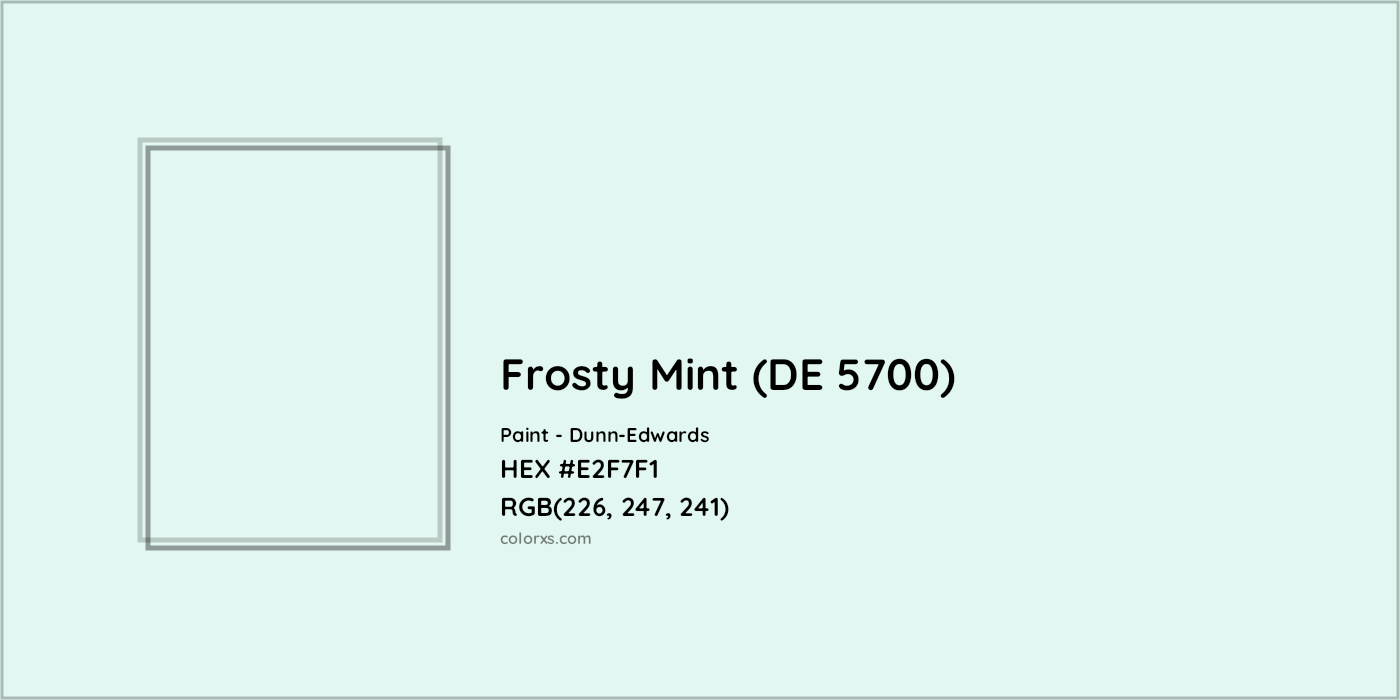 HEX #E2F7F1 Frosty Mint (DE 5700) Paint Dunn-Edwards - Color Code