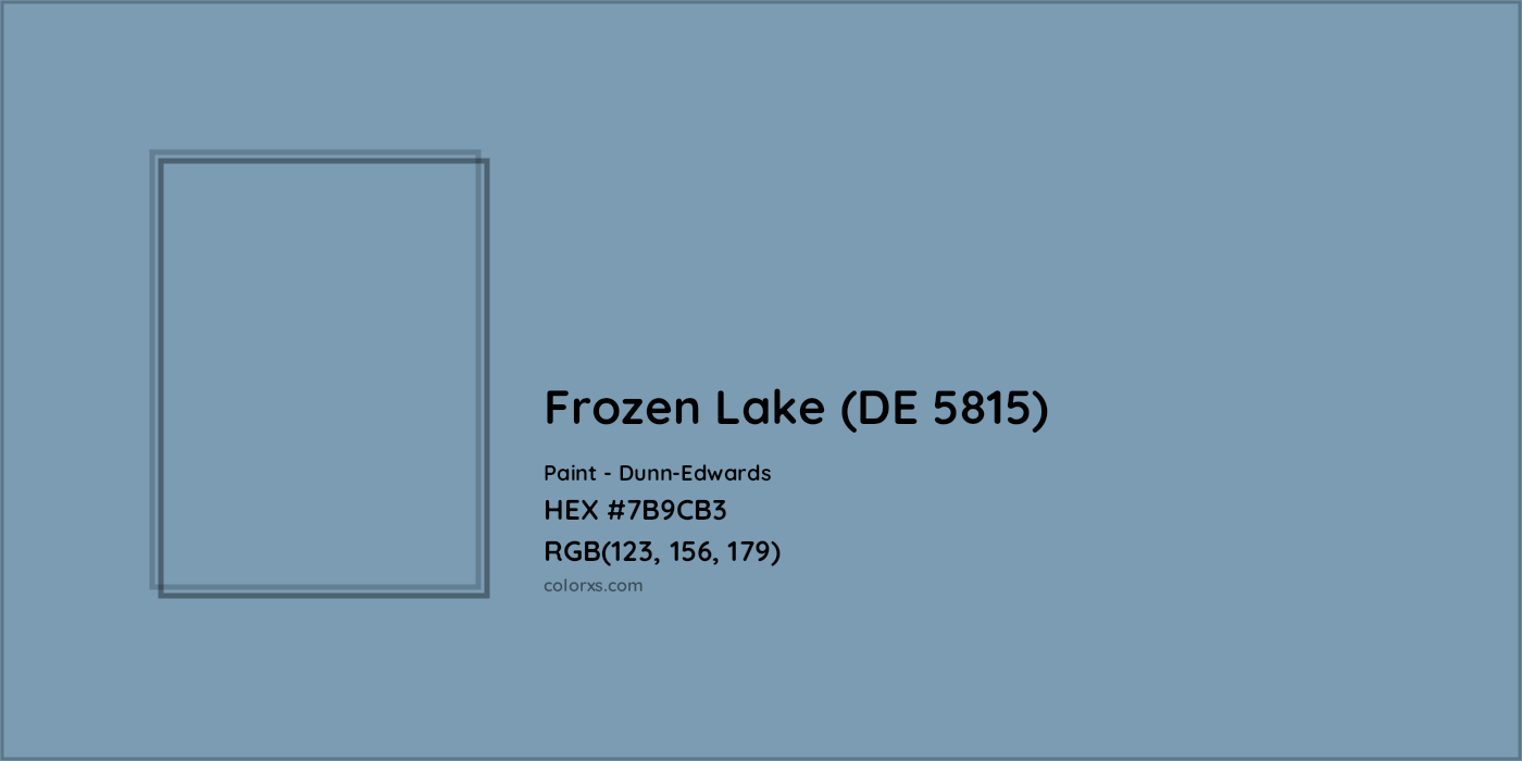 HEX #7B9CB3 Frozen Lake (DE 5815) Paint Dunn-Edwards - Color Code