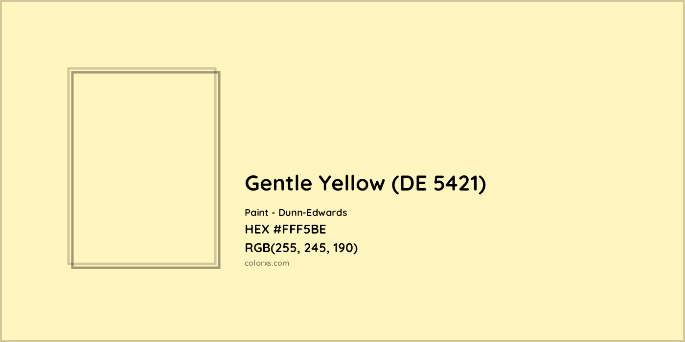 HEX #FFF5BE Gentle Yellow (DE 5421) Paint Dunn-Edwards - Color Code