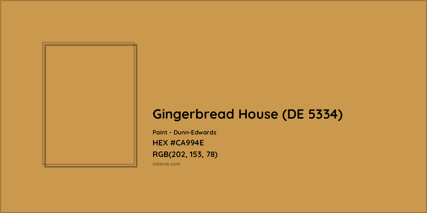 HEX #CA994E Gingerbread House (DE 5334) Paint Dunn-Edwards - Color Code