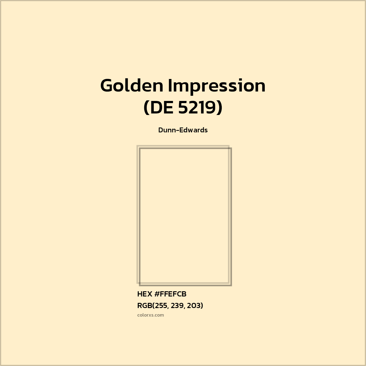 HEX #FFEFCB Golden Impression (DE 5219) Paint Dunn-Edwards - Color Code