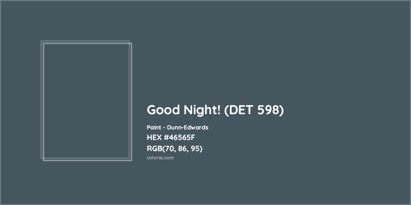 HEX #46565F Good Night! (DET 598) Paint Dunn-Edwards - Color Code