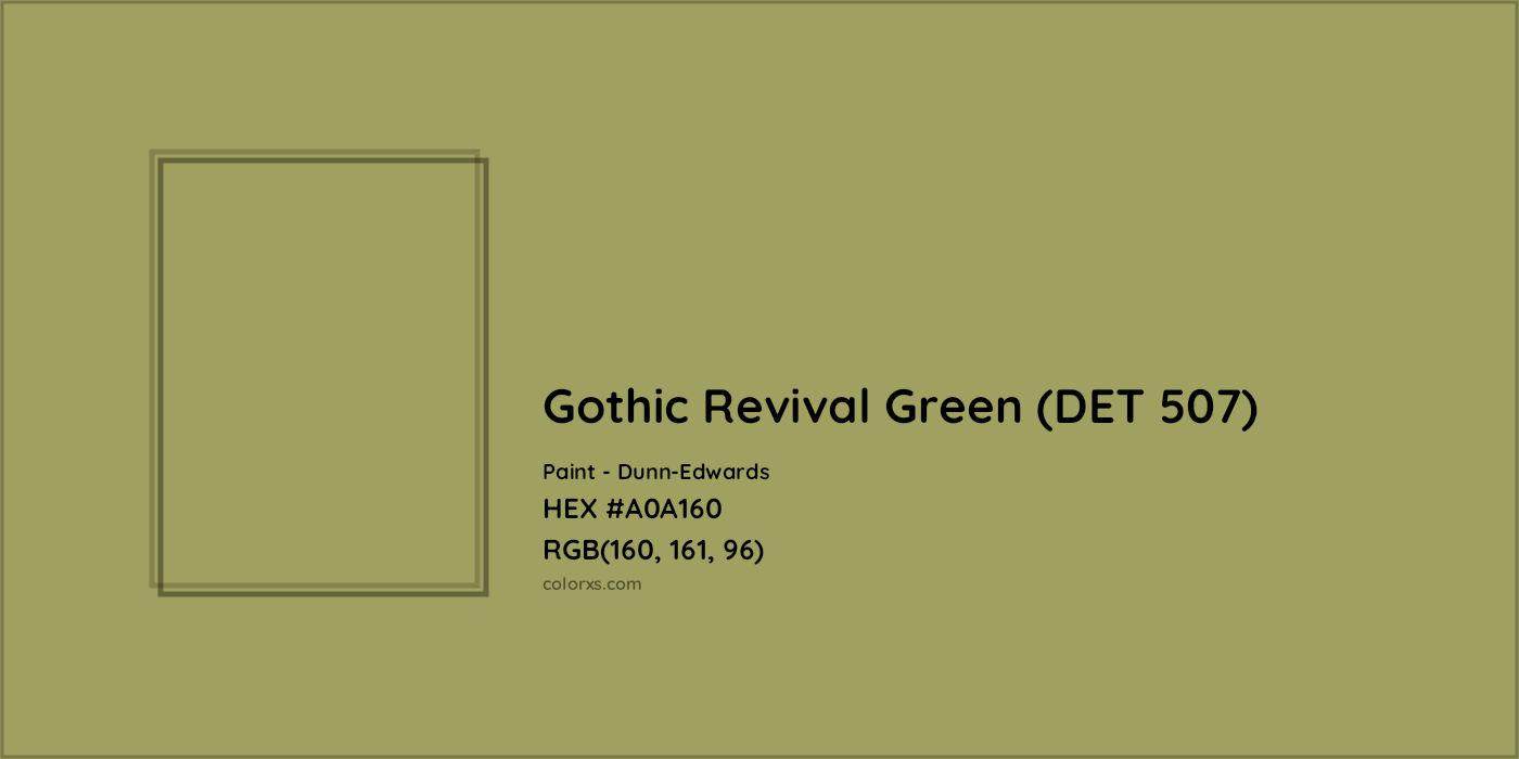 HEX #A0A160 Gothic Revival Green (DET 507) Paint Dunn-Edwards - Color Code