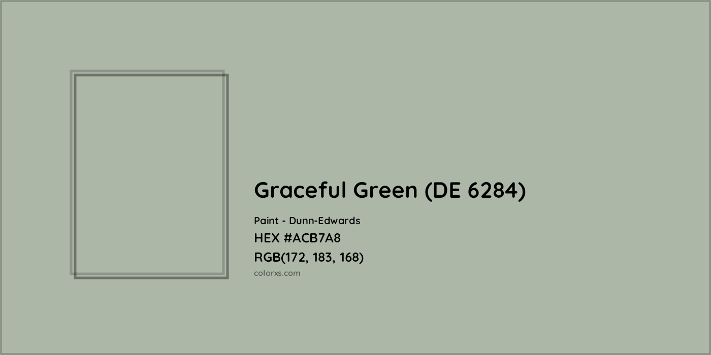 HEX #ACB7A8 Graceful Green (DE 6284) Paint Dunn-Edwards - Color Code