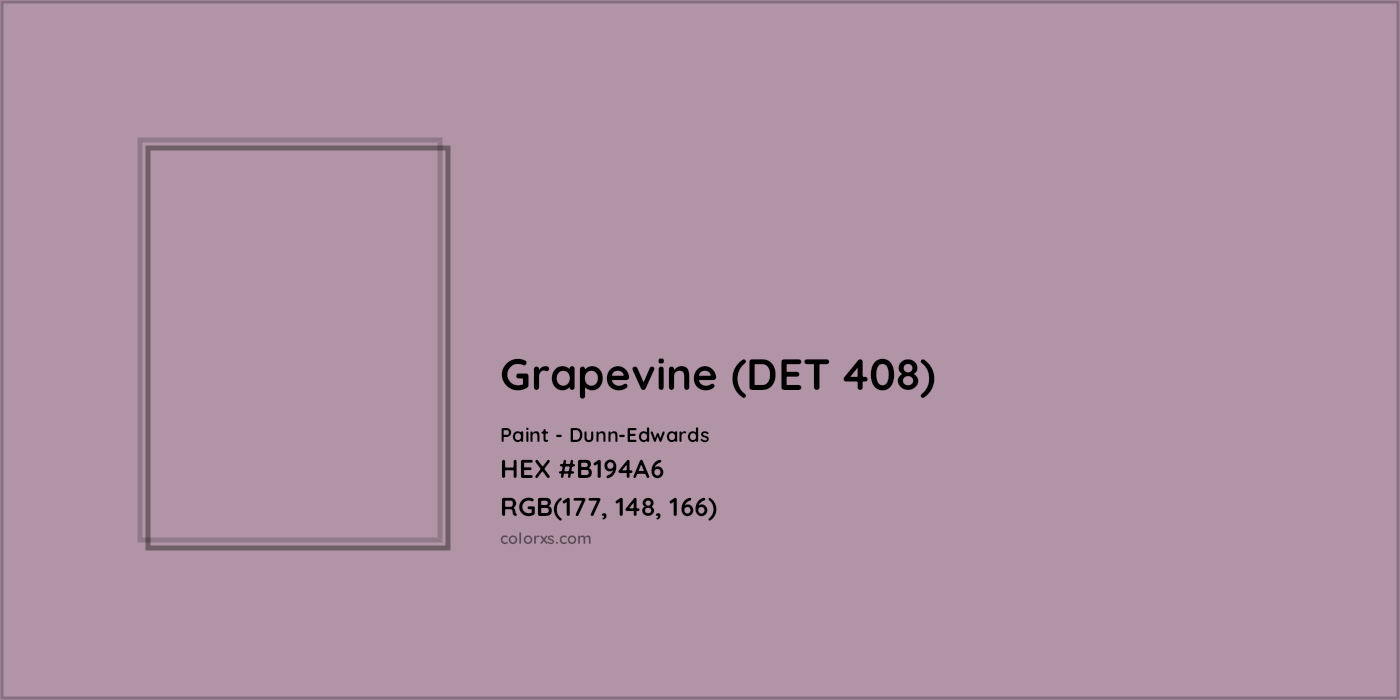 HEX #B194A6 Grapevine (DET 408) Paint Dunn-Edwards - Color Code