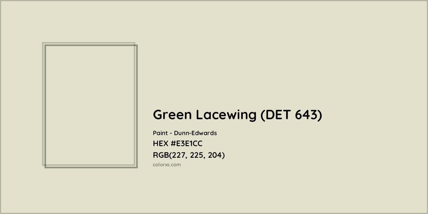 HEX #E3E1CC Green Lacewing (DET 643) Paint Dunn-Edwards - Color Code