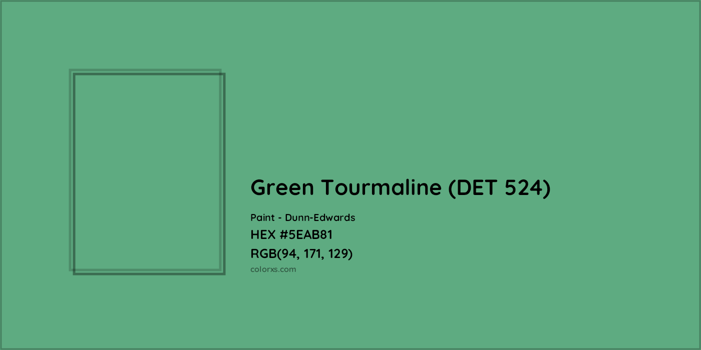 HEX #5EAB81 Green Tourmaline (DET 524) Paint Dunn-Edwards - Color Code