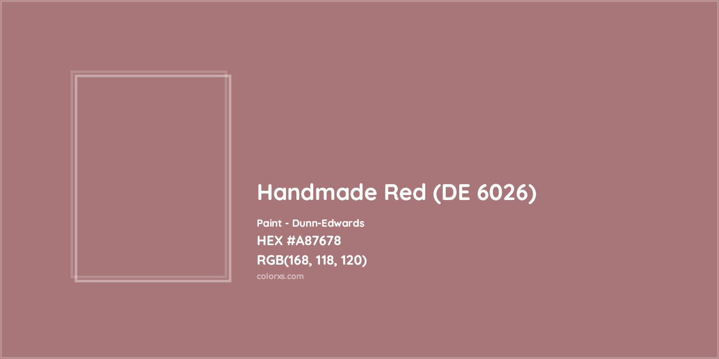 HEX #A87678 Handmade Red (DE 6026) Paint Dunn-Edwards - Color Code