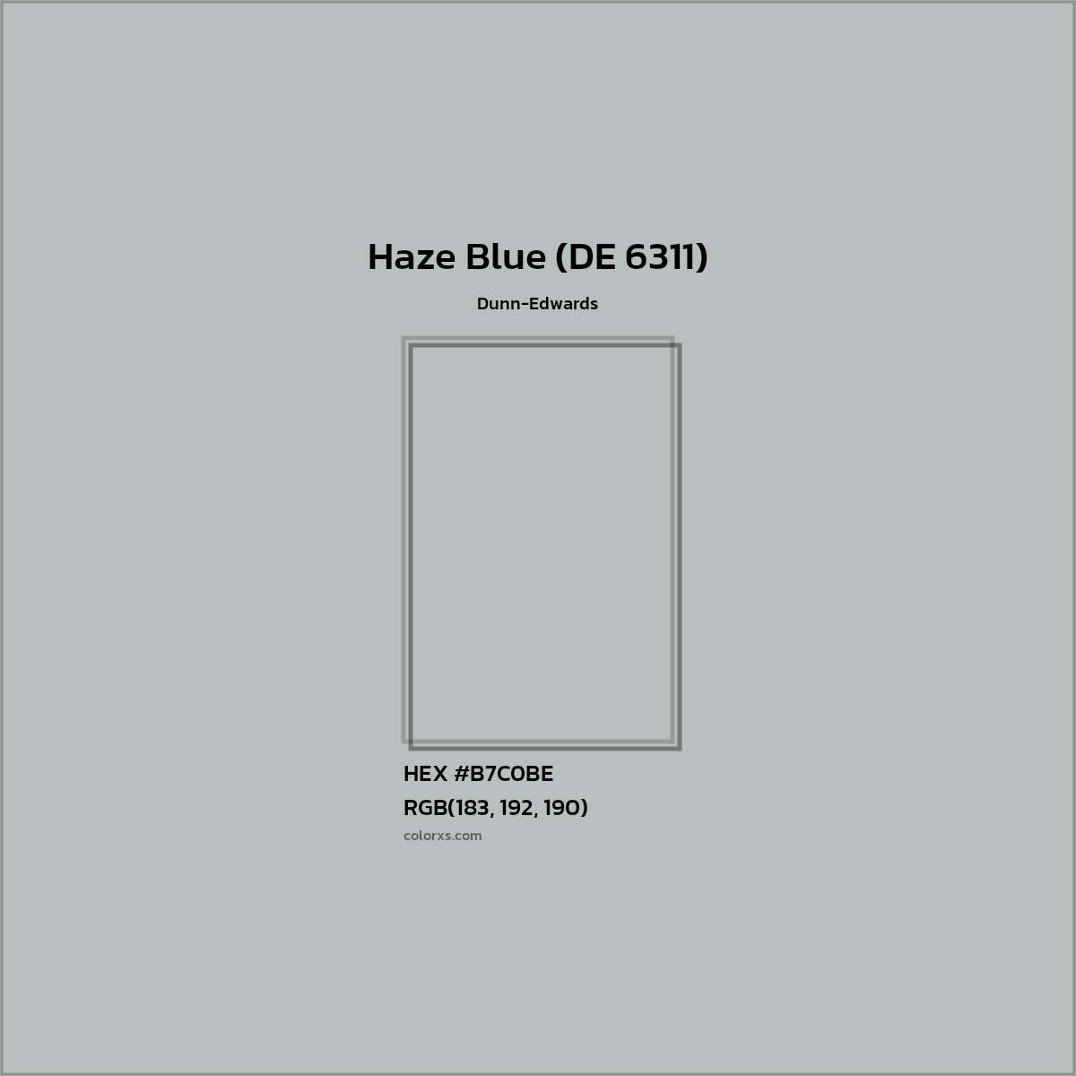 HEX #B7C0BE Haze Blue (DE 6311) Paint Dunn-Edwards - Color Code