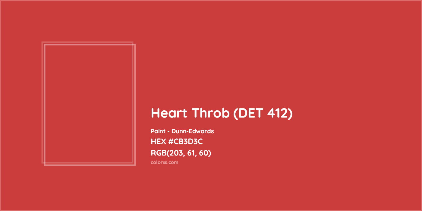 HEX #CB3D3C Heart Throb (DET 412) Paint Dunn-Edwards - Color Code