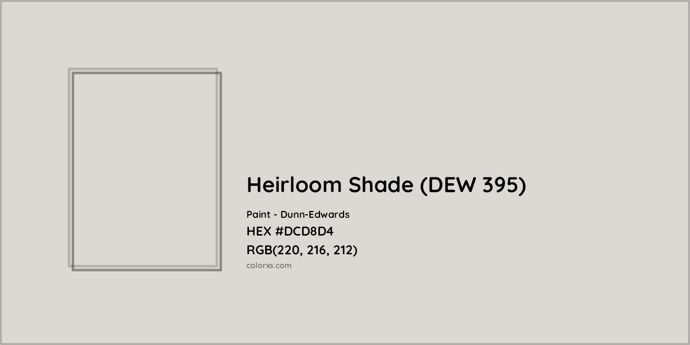 HEX #DCD8D4 Heirloom Shade (DEW 395) Paint Dunn-Edwards - Color Code