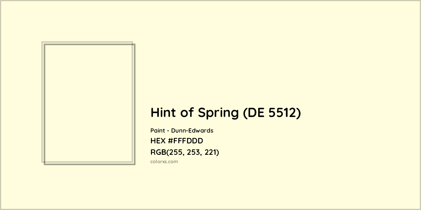 HEX #FFFDDD Hint of Spring (DE 5512) Paint Dunn-Edwards - Color Code