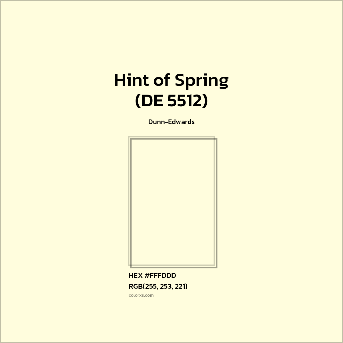 HEX #FFFDDD Hint of Spring (DE 5512) Paint Dunn-Edwards - Color Code