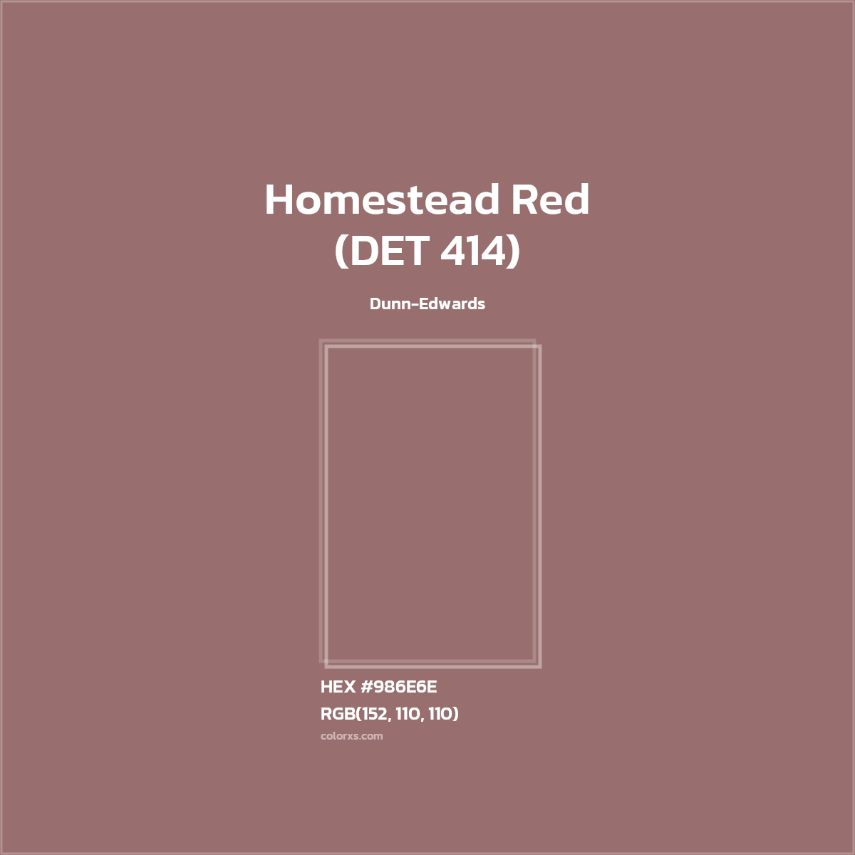 HEX #986E6E Homestead Red (DET 414) Paint Dunn-Edwards - Color Code