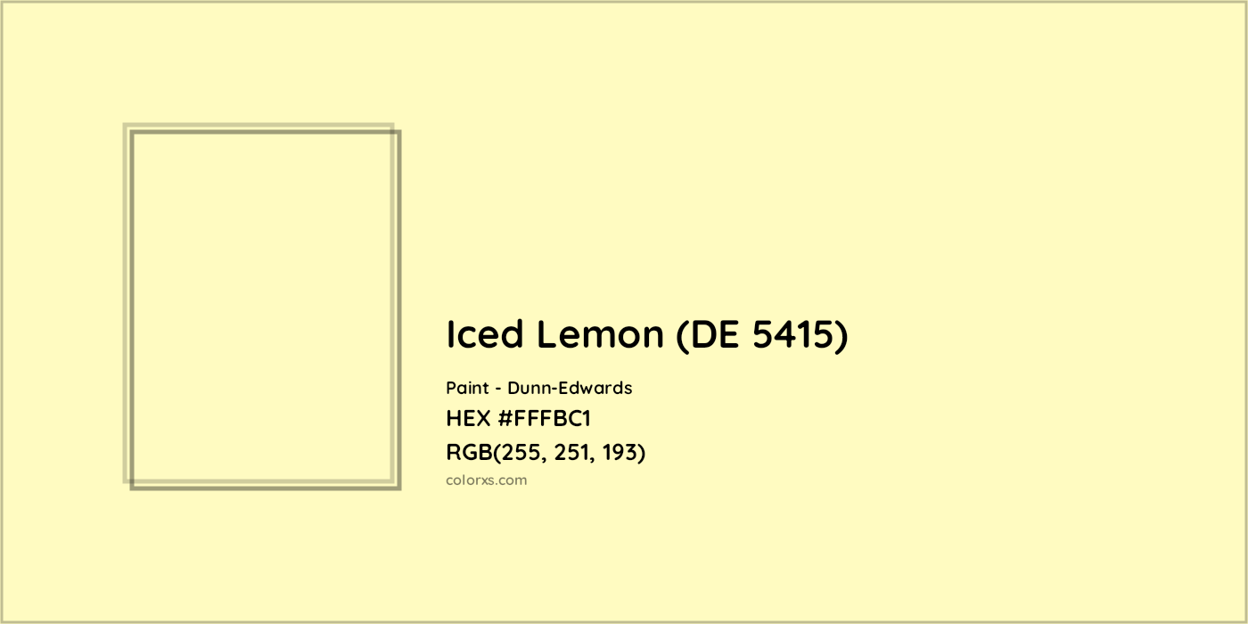 HEX #FFFBC1 Iced Lemon (DE 5415) Paint Dunn-Edwards - Color Code