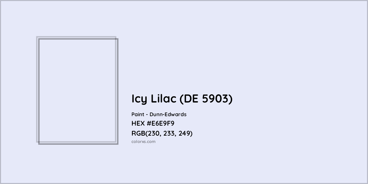 HEX #E6E9F9 Icy Lilac (DE 5903) Paint Dunn-Edwards - Color Code