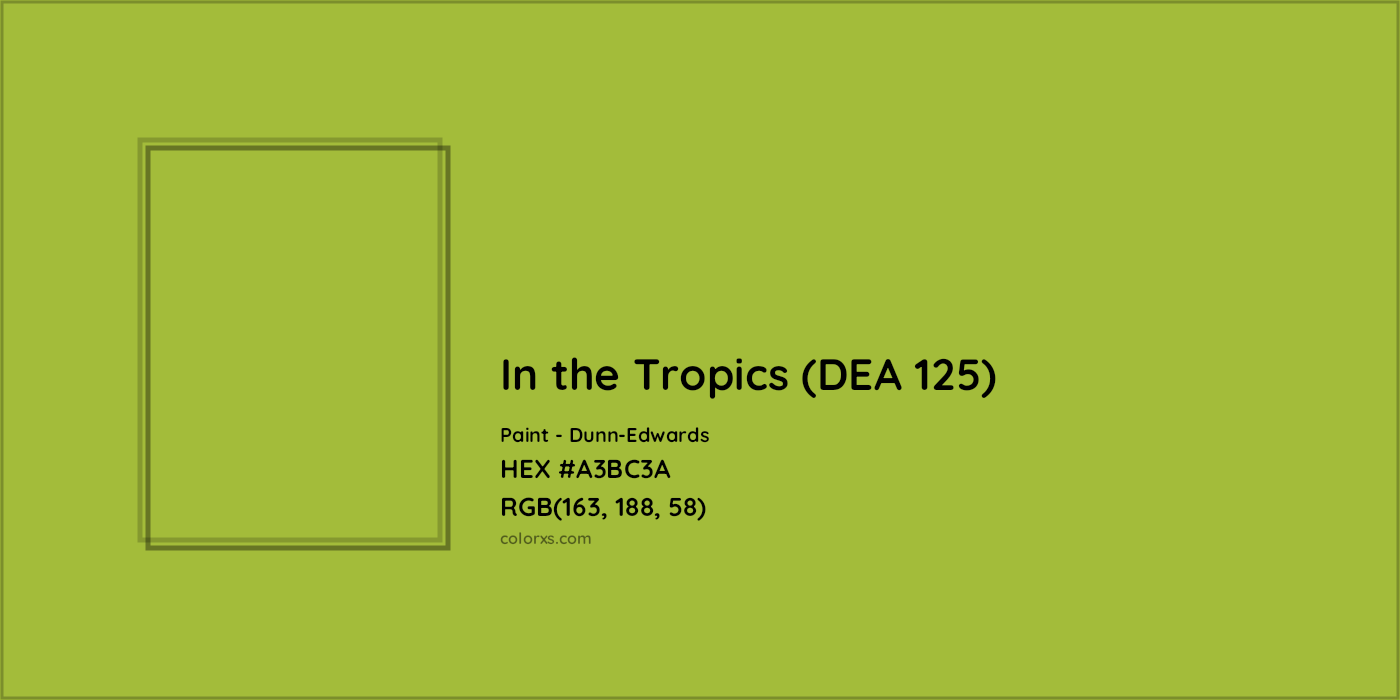 HEX #A3BC3A In the Tropics (DEA 125) Paint Dunn-Edwards - Color Code