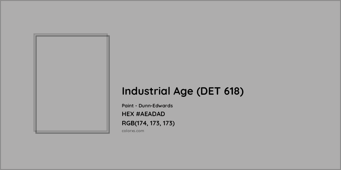 HEX #AEADAD Industrial Age (DET 618) Paint Dunn-Edwards - Color Code
