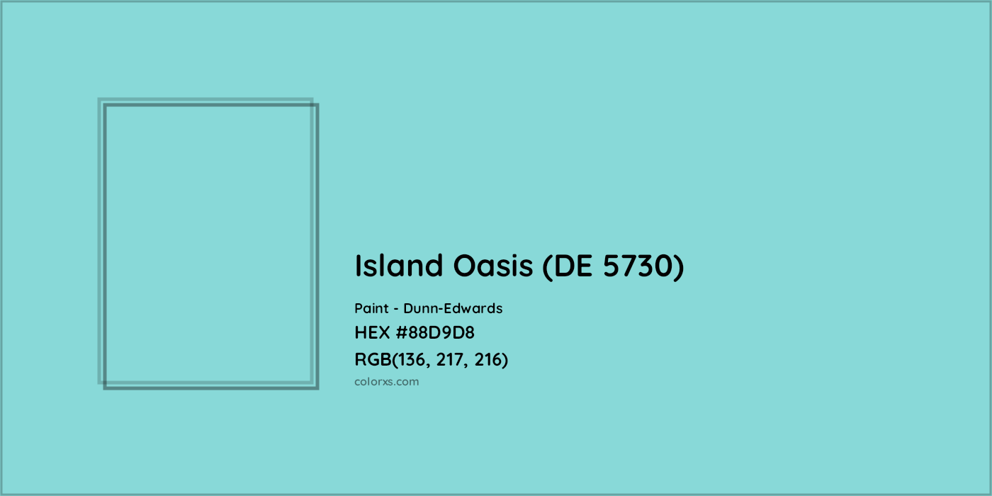 HEX #88D9D8 Island Oasis (DE 5730) Paint Dunn-Edwards - Color Code