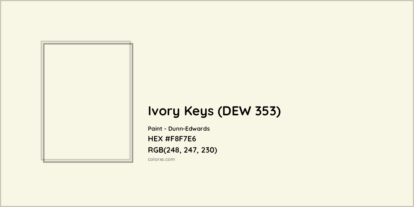 HEX #F8F7E6 Ivory Keys (DEW 353) Paint Dunn-Edwards - Color Code