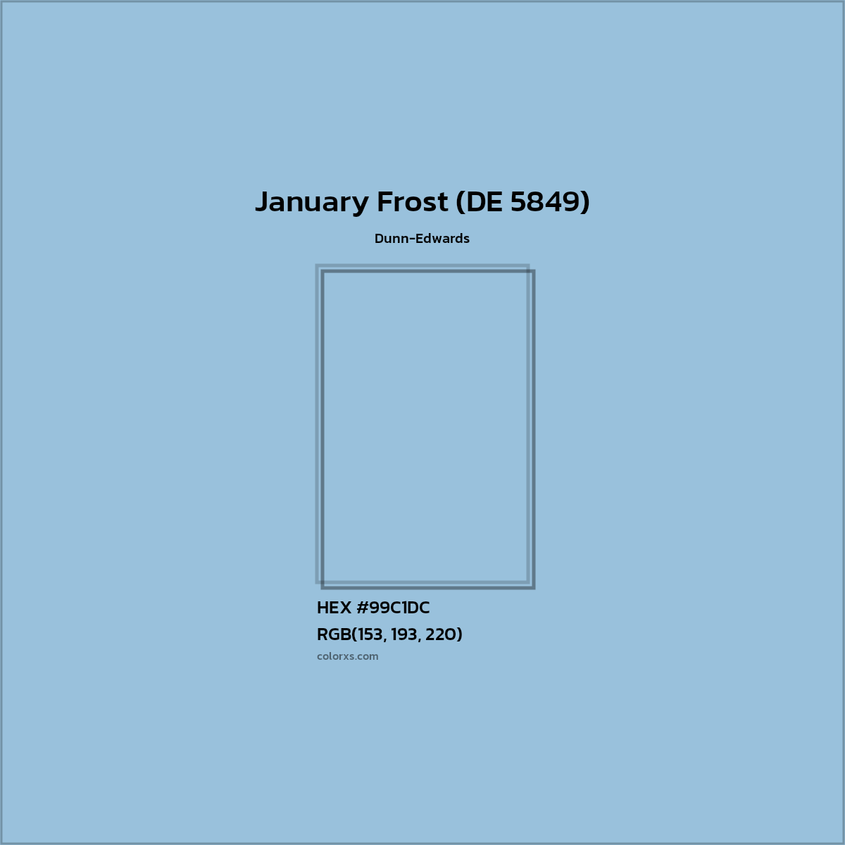 HEX #99C1DC January Frost (DE 5849) Paint Dunn-Edwards - Color Code