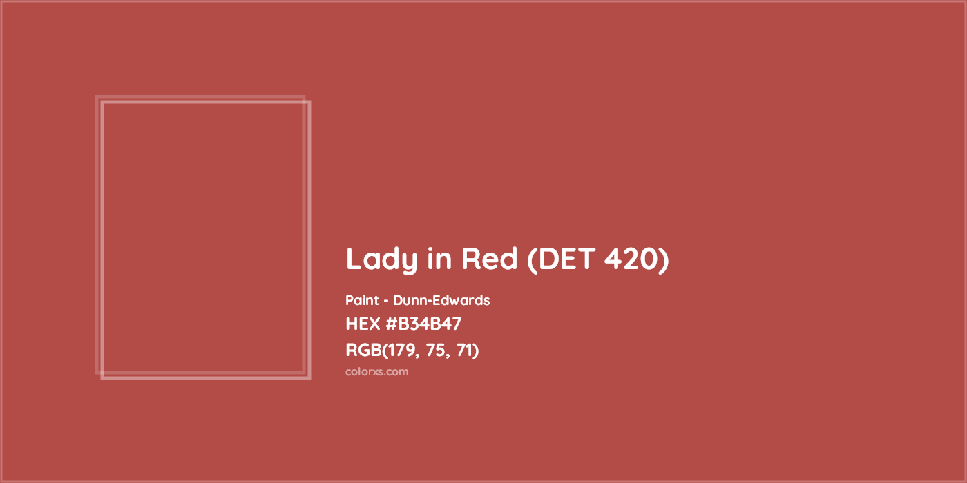 HEX #B34B47 Lady in Red (DET 420) Paint Dunn-Edwards - Color Code