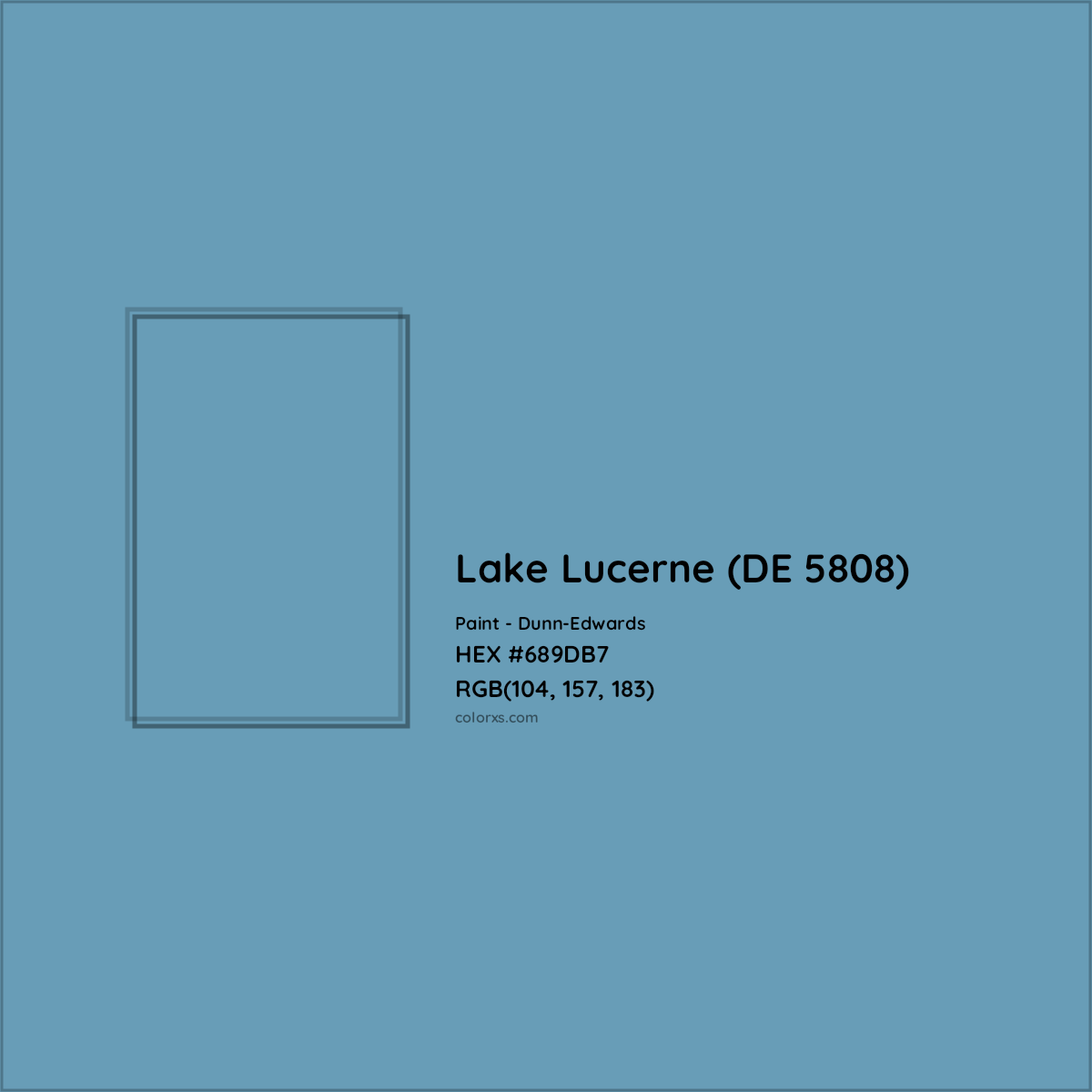 HEX #689DB7 Lake Lucerne (DE 5808) Paint Dunn-Edwards - Color Code