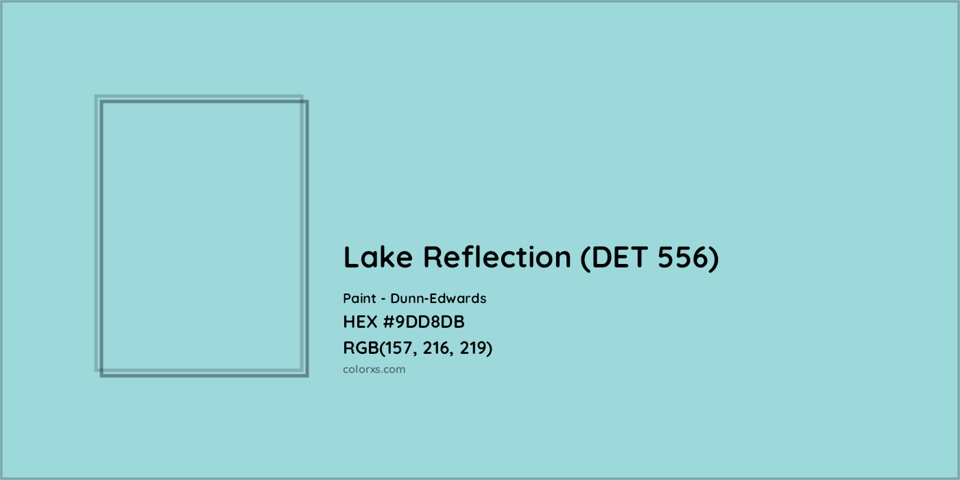 HEX #9DD8DB Lake Reflection (DET 556) Paint Dunn-Edwards - Color Code