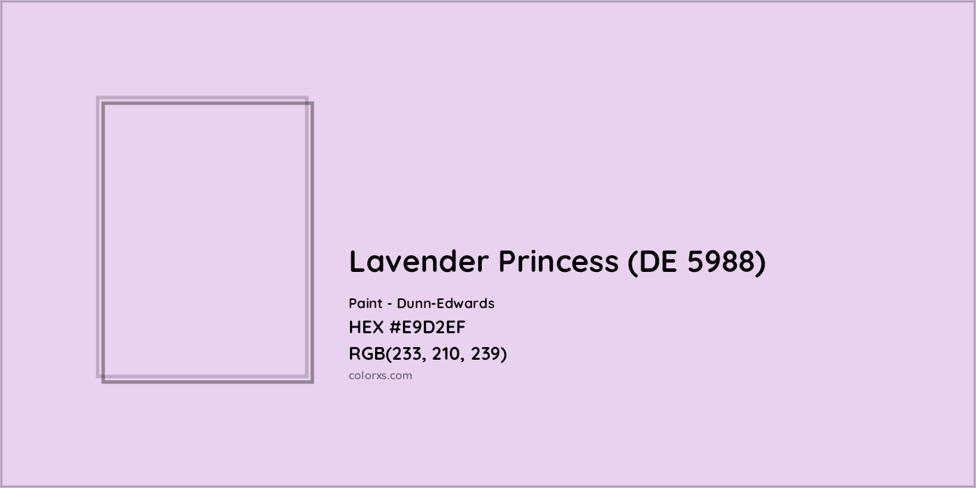 HEX #E9D2EF Lavender Princess (DE 5988) Paint Dunn-Edwards - Color Code