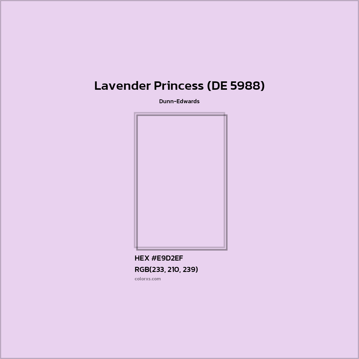 HEX #E9D2EF Lavender Princess (DE 5988) Paint Dunn-Edwards - Color Code