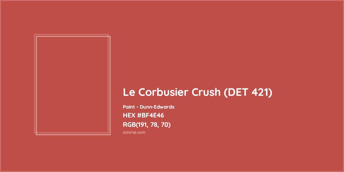 HEX #BF4E46 Le Corbusier Crush (DET 421) Paint Dunn-Edwards - Color Code