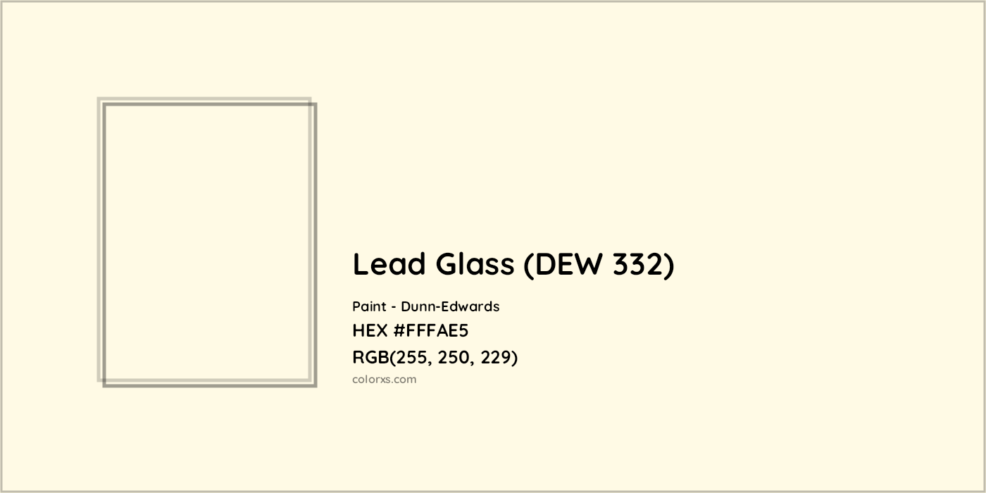 HEX #FFFAE5 Lead Glass (DEW 332) Paint Dunn-Edwards - Color Code