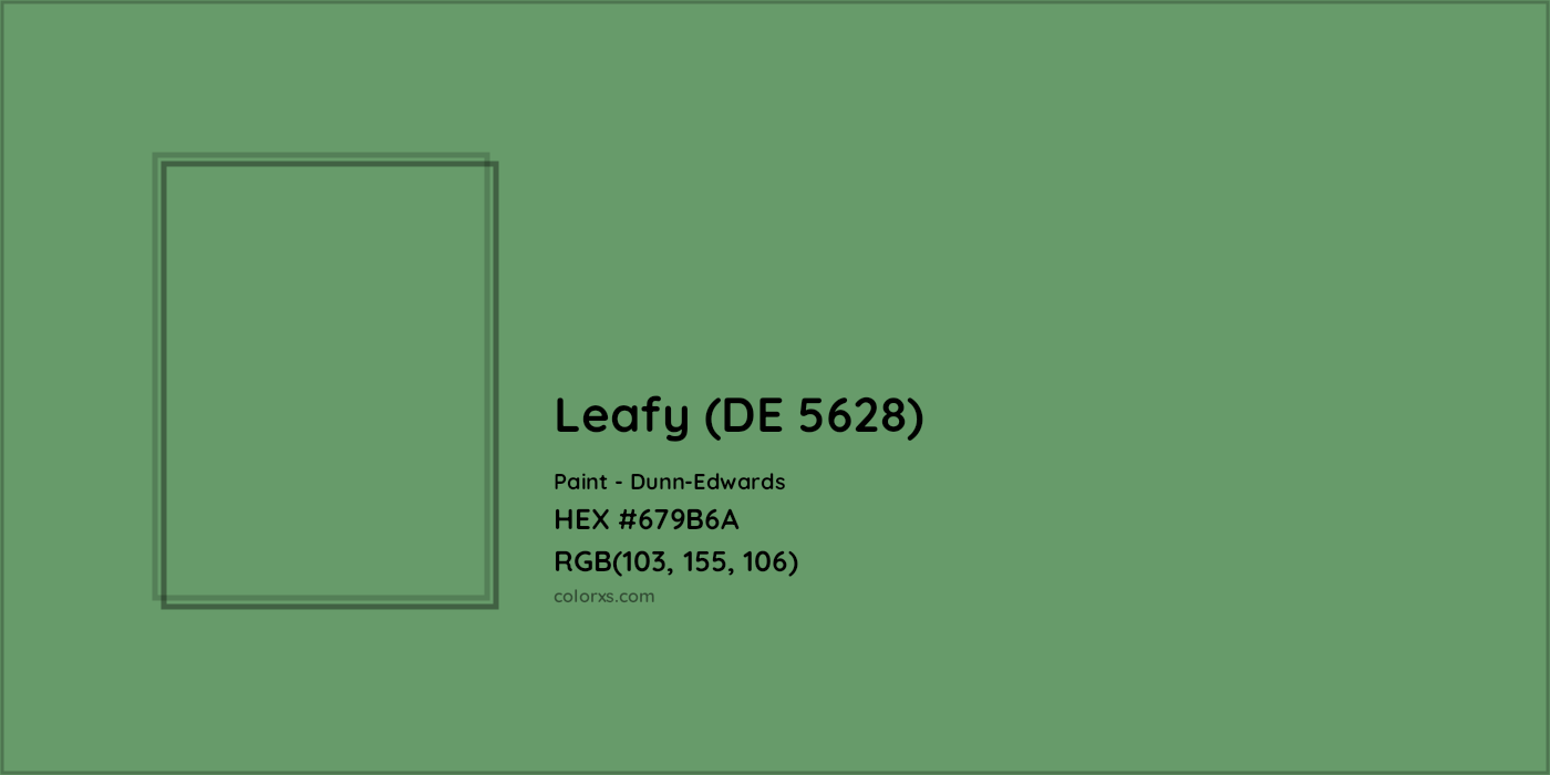 HEX #679B6A Leafy (DE 5628) Paint Dunn-Edwards - Color Code