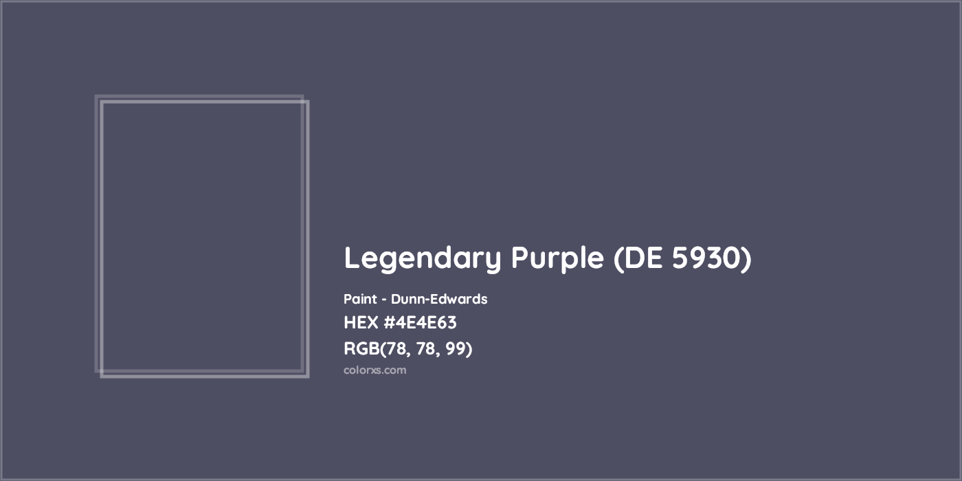 HEX #4E4E63 Legendary Purple (DE 5930) Paint Dunn-Edwards - Color Code