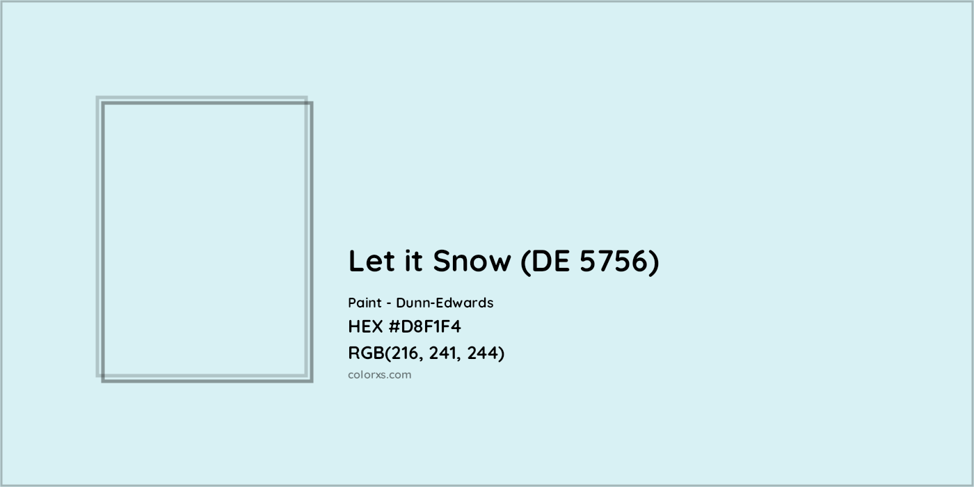 HEX #D8F1F4 Let it Snow (DE 5756) Paint Dunn-Edwards - Color Code
