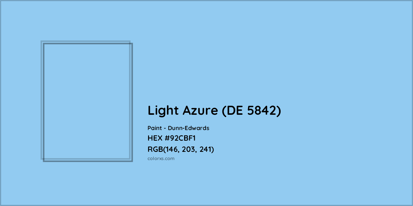 HEX #92CBF1 Light Azure (DE 5842) Paint Dunn-Edwards - Color Code