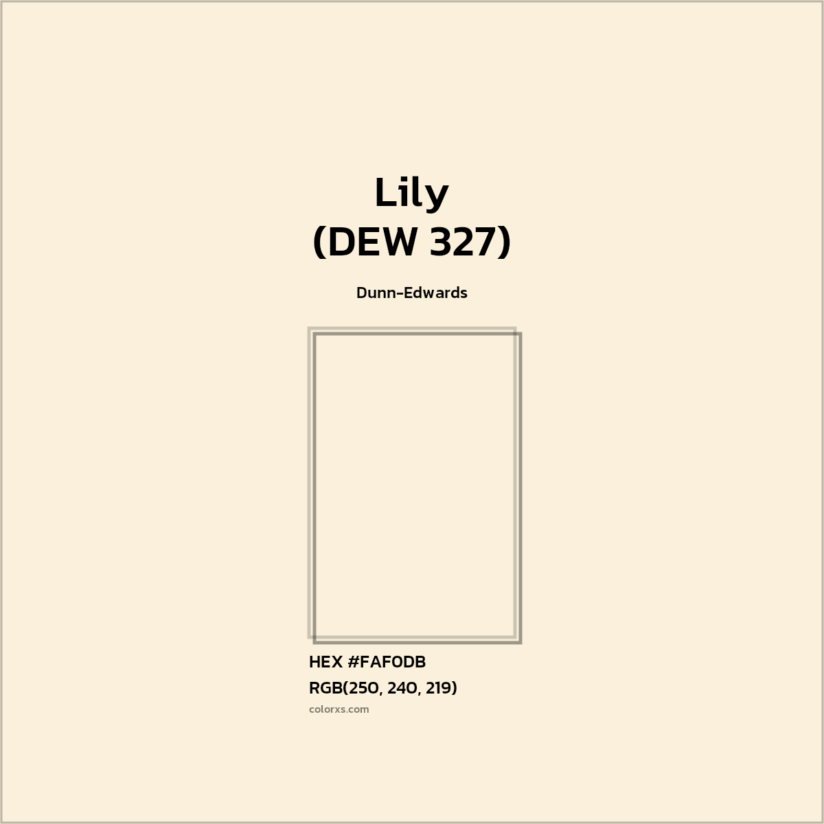 HEX #FAF0DB Lily (DEW 327) Paint Dunn-Edwards - Color Code