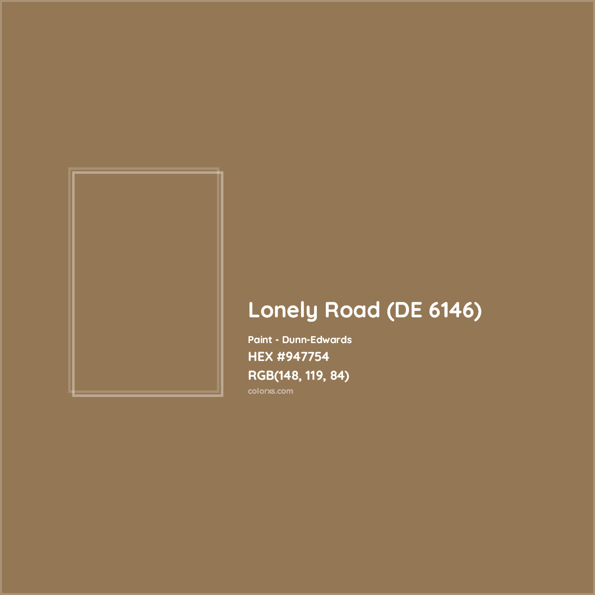HEX #947754 Lonely Road (DE 6146) Paint Dunn-Edwards - Color Code