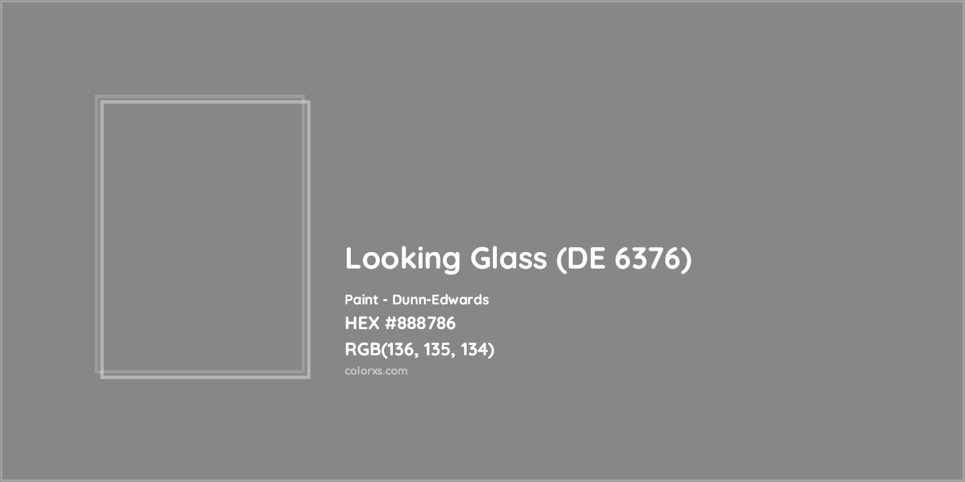 HEX #888786 Looking Glass (DE 6376) Paint Dunn-Edwards - Color Code
