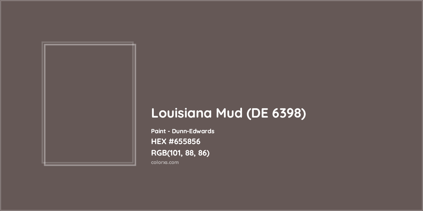 HEX #655856 Louisiana Mud (DE 6398) Paint Dunn-Edwards - Color Code