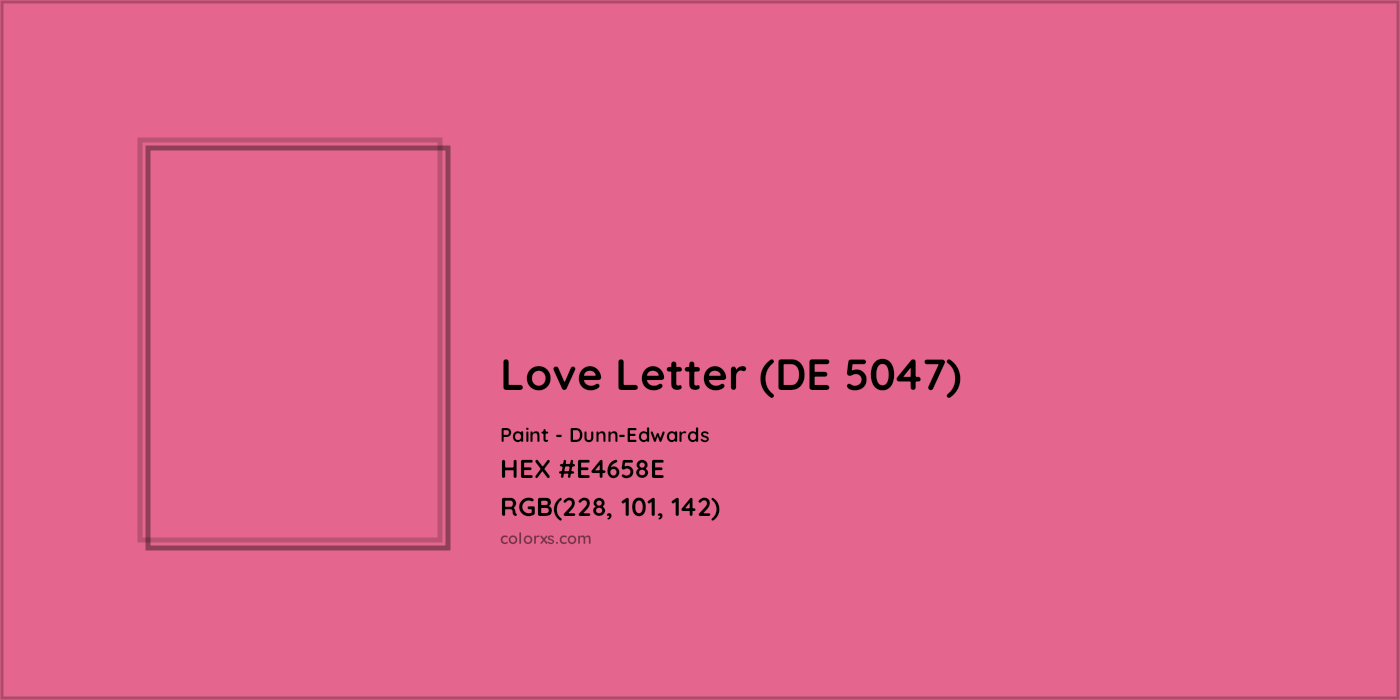 HEX #E4658E Love Letter (DE 5047) Paint Dunn-Edwards - Color Code