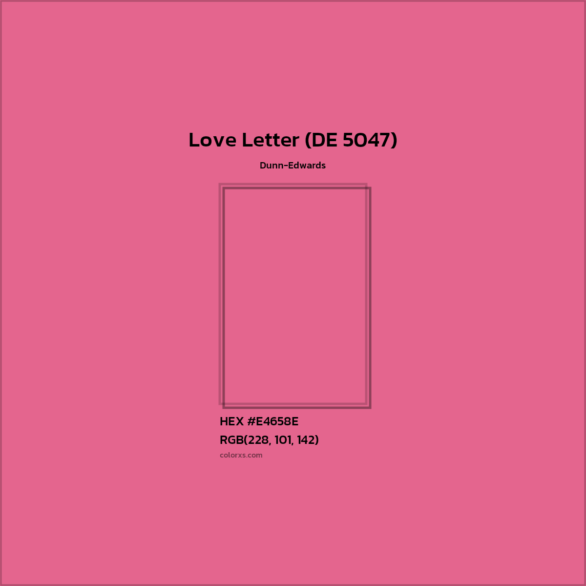 HEX #E4658E Love Letter (DE 5047) Paint Dunn-Edwards - Color Code