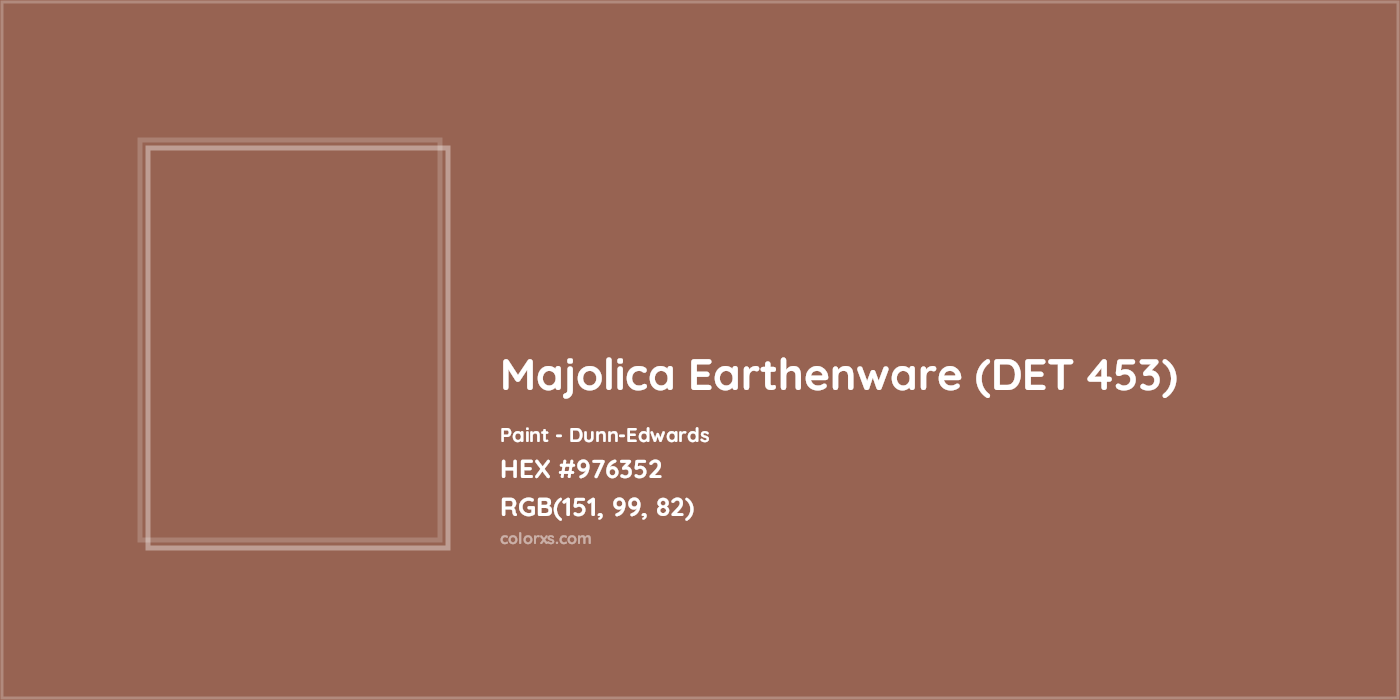 HEX #976352 Majolica Earthenware (DET 453) Paint Dunn-Edwards - Color Code