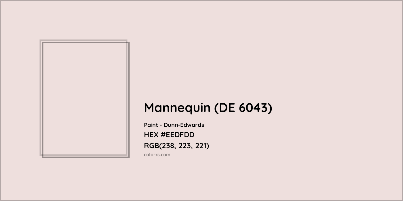 HEX #EEDFDD Mannequin (DE 6043) Paint Dunn-Edwards - Color Code